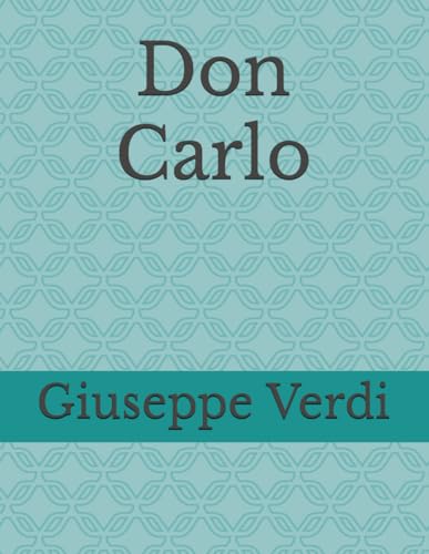 Don Carlo von Independently published